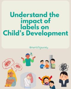 label child impact Child's Development